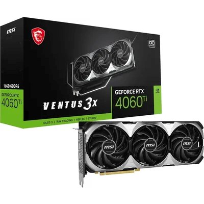 MSI nVidia GeForce RTX 4060 Ti Ventus 3X 16G